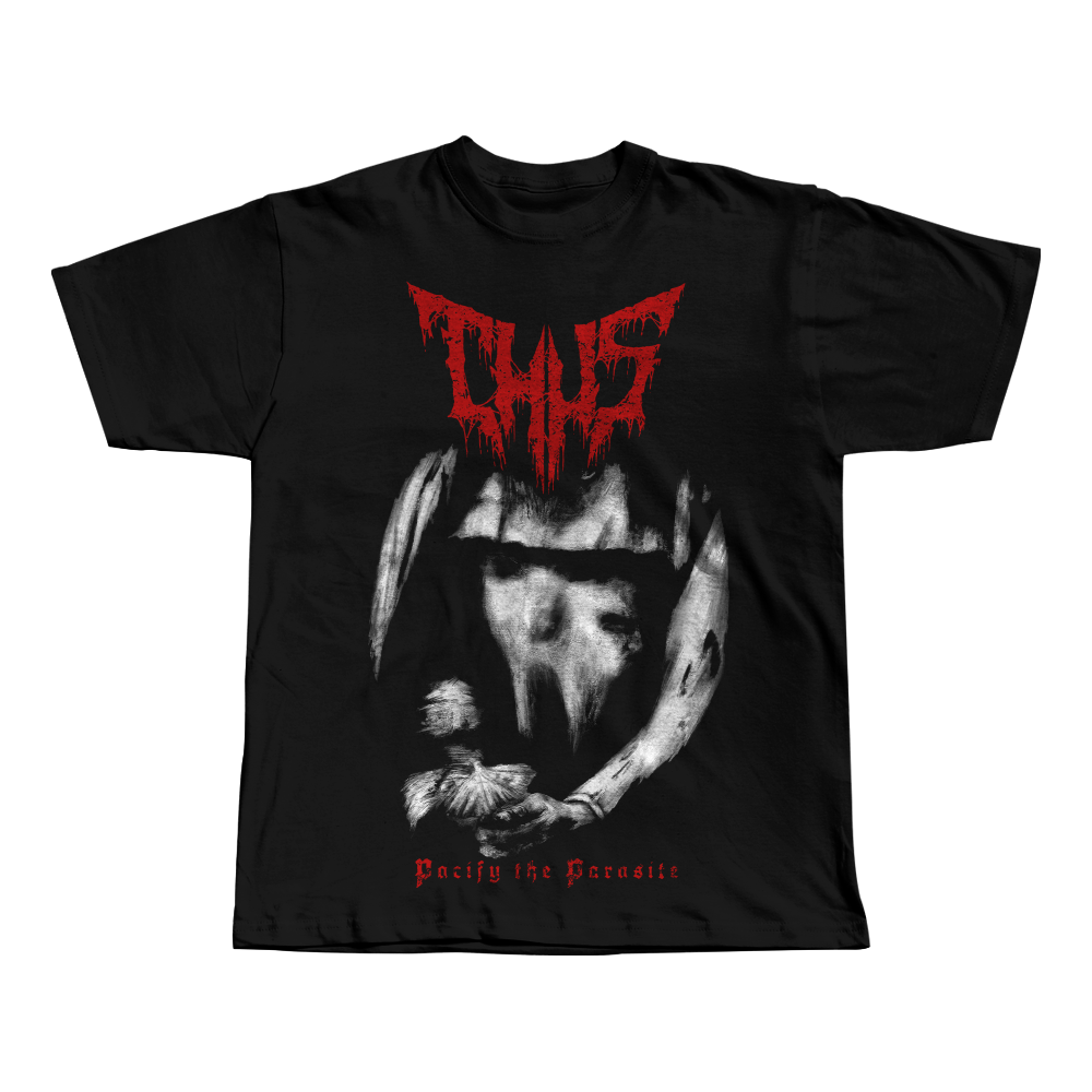 "Pacify the Parasite" - t-shirt
